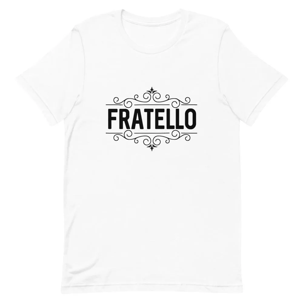 "Fratello" Short-Sleeve Unisex T-Shirt