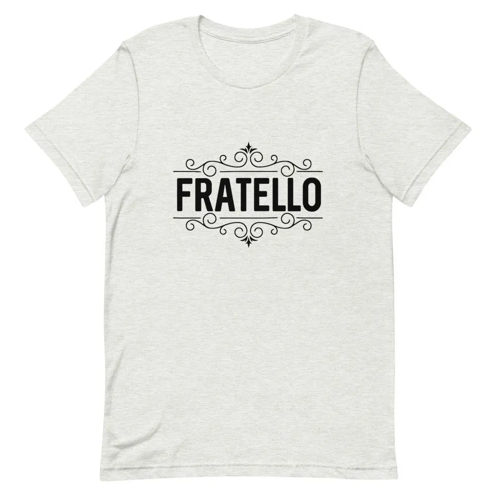 "Fratello" Short-Sleeve Unisex T-Shirt
